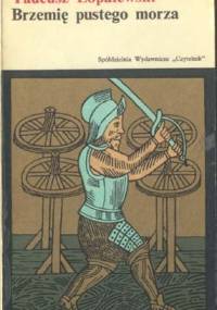 Brzemię pustego morza - Tadeusz Łopalewski