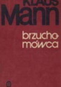 Brzuchomówca - Klaus Mann