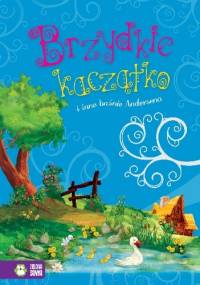 Brzydkie kaczątko i inne baśnie Andersena - Hans Christian Andersen