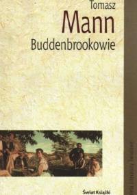 Buddenbrookowie. Dzieje upadku rodziny - Thomas Mann