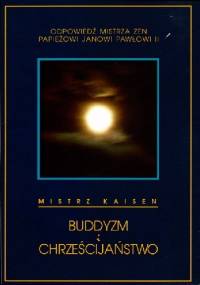 Buddyzm i chrześcijaństwo - Mistrz Kaisen