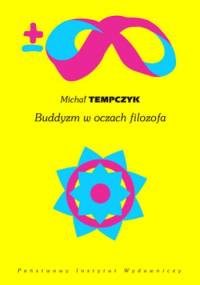 Buddyzm w oczach filozofa - Michał Tempczyk