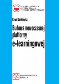 Budowa nowoczesnej platformy e-learningowej - Lenkiewicz Paweł