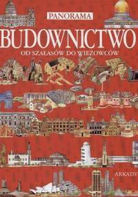 Budownictwo : od szałasów do wieżowców - Fiona MacDonald