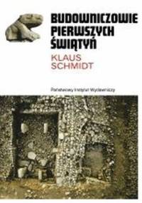 Budowniczowie pierwszych świątyń - Klaus Schmidt (archeolog)