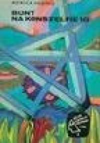 Bunt na Konszelfie 10 - Monica Hughes