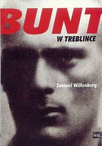 Bunt w Treblince - Samuel Willenberg