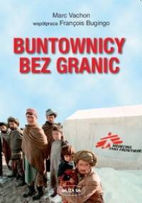 Buntownicy bez granic - Marc Vachon