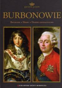 Burbonowie - praca zbiorowa