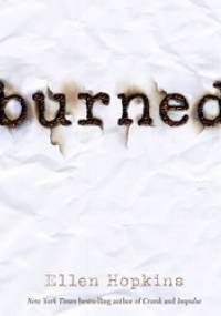 Burned - Ellen Hopkins
