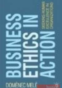 Business Ethics in Action - D. Mele
