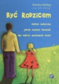 Być rodzicem - Kendra Smiley, John Smiley
