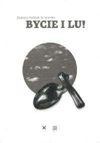 Bycie lu! - Tamara Bołdak-Janowska