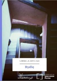 Bydlę - Gabriela Zapolska