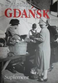 Był sobie Gdańsk. Suplement