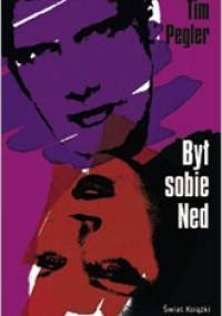 Był sobie Ned - Tim Pegler