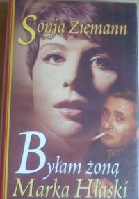 Byłam żoną Marka Hłaski - Sonja Ziemann