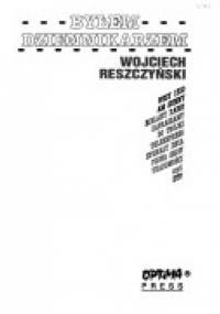 Byłem dziennikarzem - Wojciech Reszczyński