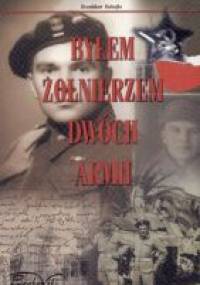 Byłem żołnierzem dwóch armii - Bronisław Bohojło