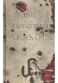 Byli żołnierzami "Parasola" - Danuta Kaczyńska