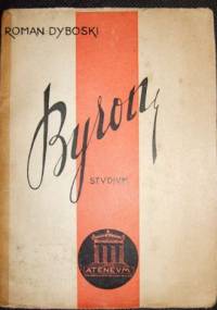 Byron. Studjum - Roman Dyboski