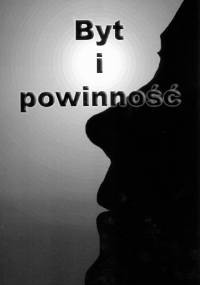 Byt i powinność - Andrzej L. Zachariasz
