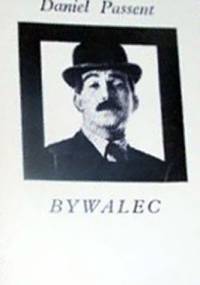 Bywalec - Daniel Passent