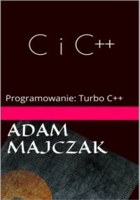 C i C++ Część 3 - Adam Majczak