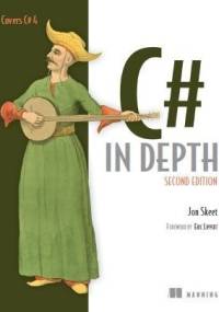 C# in Depth, Second Edition - Jon Skeet