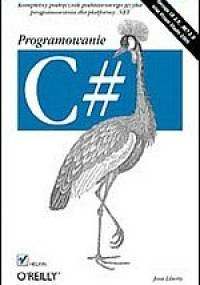 C#. Programowanie - Jesse Liberty