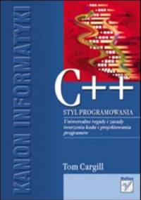 C++. Styl programowania - Cargill Tom