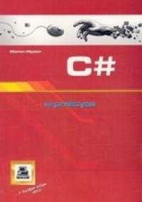 C# w praktyce - Marian Mysior