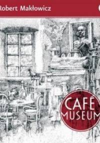 Café Museum - Robert Makłowicz