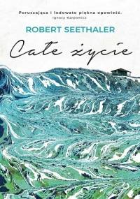 Całe życie - Robert Seethaler