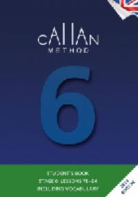 Callan Method. Student's Book. Stage 6: Lessons 79-94 - Robin Callan