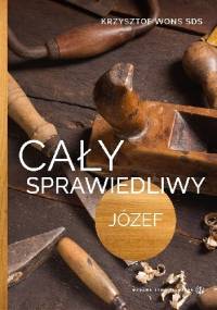 Cały sprawiedliwy. Józef - Krzysztof Wons SDS