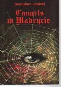 Canaris w Madrycie - Stanisław Lewicki