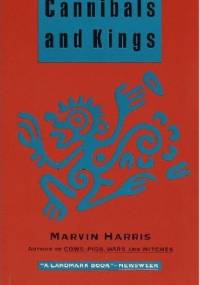 Cannibals and Kings - Marvin Harris
