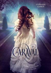 Caraval. Chłopak, który smakował jak północ - Stephanie Garber