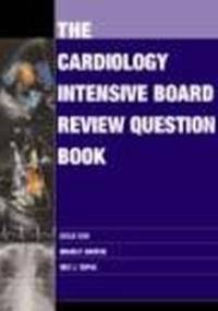 Cardiology Intensive Board Review Question Book