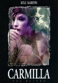 Carmilla: The Return - Kyle Marffin