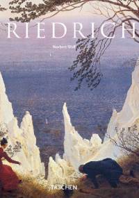 Caspar David Friedrich - Norbert Wolf