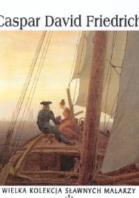 Caspar David Friedrich - praca zbiorowa