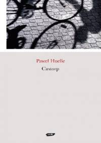 Castorp - Paweł Huelle