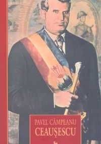 Ceausescu. Lata odliczane wstecz - Pavel Campeanu