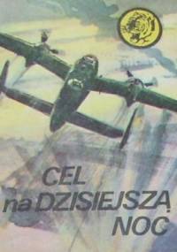 Cel na dzisiejszą noc - Andrzej R. Janczak