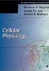 Cellular Physiology - Mordecai P. Blaustein