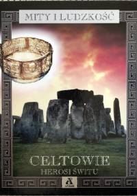 Celtowie. Herosi świtu - Fergus Fleming