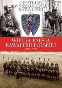 Centrum Wyszkolenia Kawalerii cz. 1 - praca zbiorowa