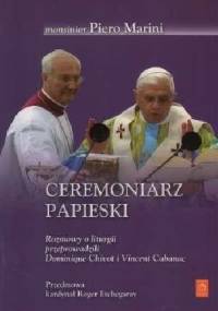 Ceremoniarz papieski. Piero Marini